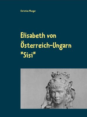 cover image of Elisabeth von Österreich-Ungarn "Sisi"